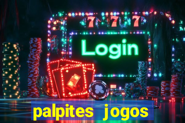 palpites jogos quarta feira